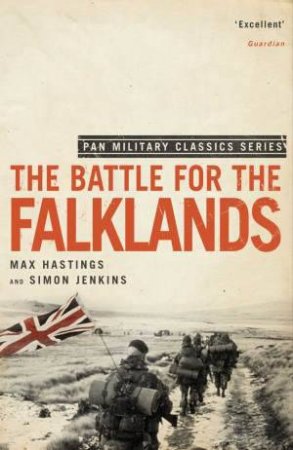 Pan Military Classics Series: The Battle for the Falklands by Max Hastings & Simon Jenkins