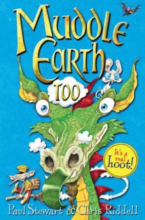 Muddle Earth Too by Paul Stewart & Chris Riddell