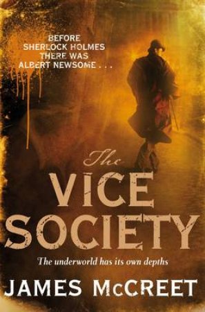The Vice Society by Jame McCreet