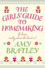 The Girls Guide To Homemaking