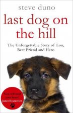 The Last Dog on the Hill