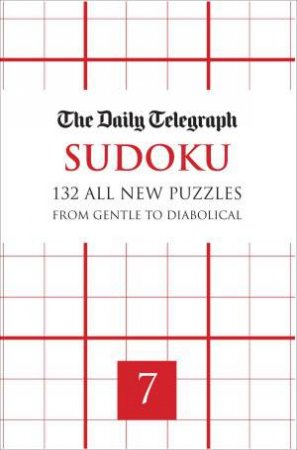 Daily Telegraph Sudoku 7 by Group Limited Telegraph
