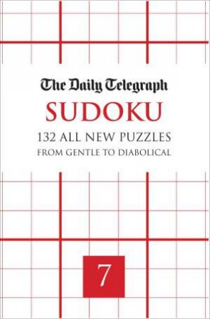 Daily Telegraph Sudoku 7 by Group Limited Telegraph