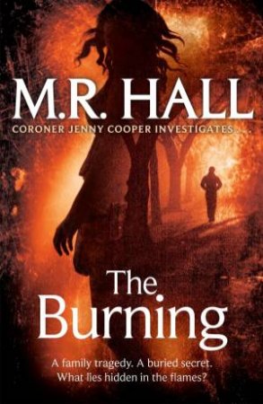 The Burning by M R Hall