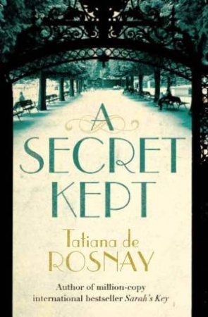 A Secret Kept by Tatiana De Rosnay