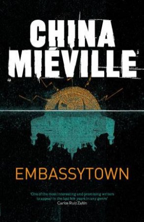 Embassytown by China Mieville