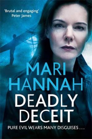 Deadly Deceit by Mari Hannah