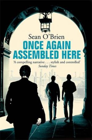 Once Again Assembled Here by Sean O'Brien