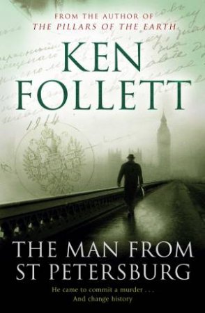 The Man from St Petersburg by Ken Follett