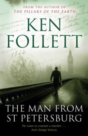 The Man from St Petersburg by Ken Follett