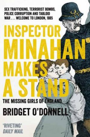 Inspector Minahan Makes a Stand by Bridget O'Donnell