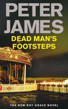 Dead Man's Footsteps by Peter James