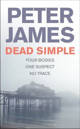 Dead Simple by Peter James