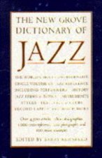 The New Grove Dictionary Of Jazz