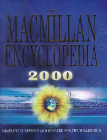 Macmillan Encyclopedia 2000 by Alan Isaacs