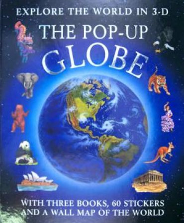 The Pop-Up Globe by Andrew Bennett