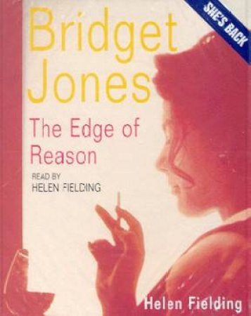 Bridget Jones: Edge Of Reason - Cassette by Helen Fielding