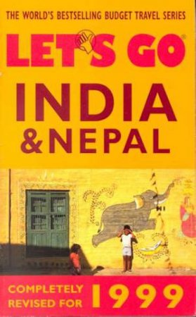 Let's Go India & Nepal 1999 by Various