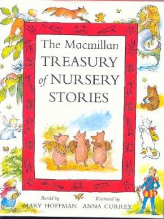 The Macmillan Treasury Of Nursery Stories by Various