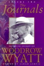 The Journals Of Woodrow Wyatt Volume 2