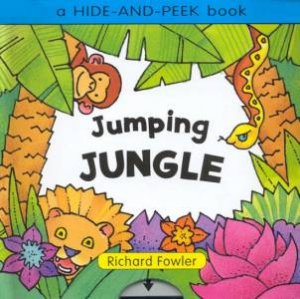 Hide-And-Peek: Jumping Jungle by Richard Fowler