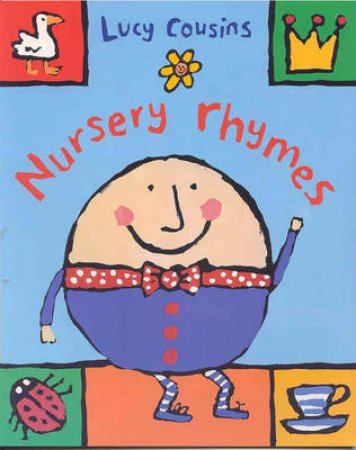 Lucy Cousins' Nursery Rhymes by Lucy Cousins