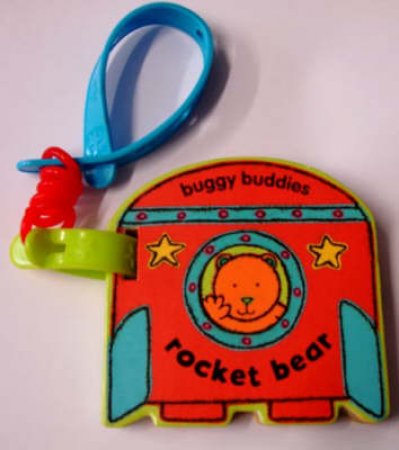 Buggy Buddies: Rocket Bear by Katherine Redfern