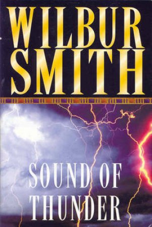 The Sound Of Thunder by Smith, Wilbur