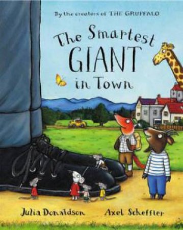 The Smartest Giant In Town by Julia Donaldson