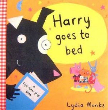 Funny Bunch Lift-The-Flap: Harry Goes To Bed by Lydia Monks