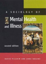 A Sociology Of Mental Health And Illness