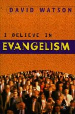 I Believe in Evangelism