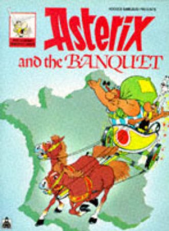 Asterix & Banquet by Goscinny & Uderzo