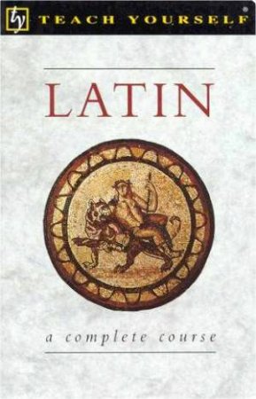 Teach Yourself Latin by Gavin Betts