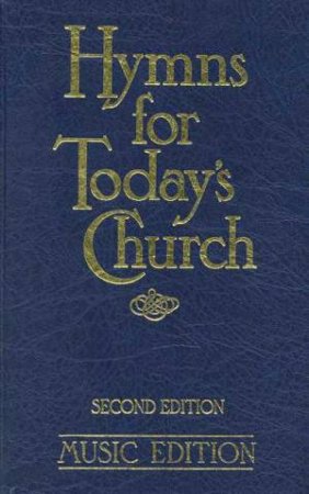 Hymns For Today's Church: Music Edition by Michael Baughen