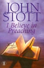 I Believe In Preaching