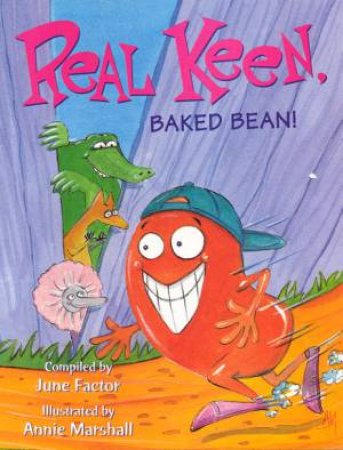 Real Keen, Baked Bean! by June Factor