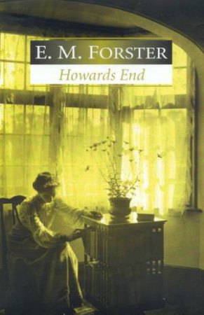 Howards End by E M Forster