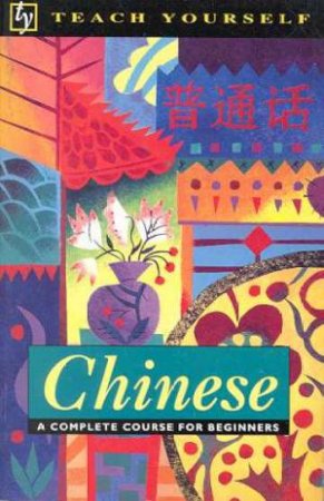 Teach Yourself Chinese by Elizabeth Scurfield