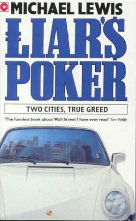 Liar's Poker by Michael Lewis