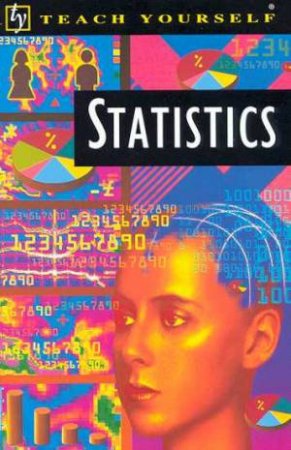 Teach Yourself Statistics by Alan Graham