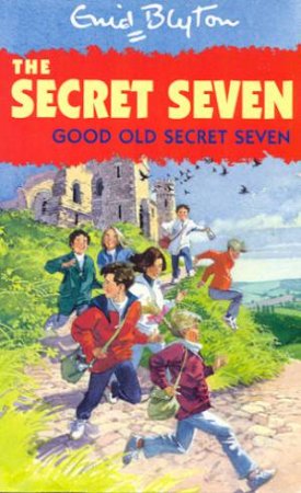 Good Old Secret Seven by Enid Blyton
