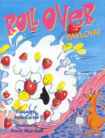 Roll Over Pavlova! by Factor June