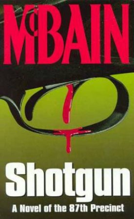 Shotgun by Ed McBain