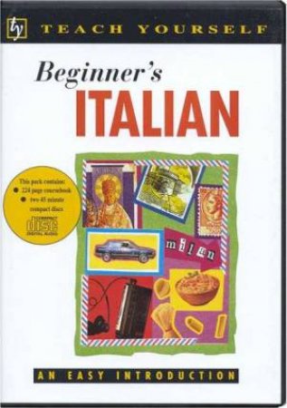 Teach Yourself Beginner's Italian - Book & CD by Vittoria Bowles