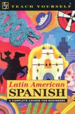 Teach Yourself Latin American Spanish