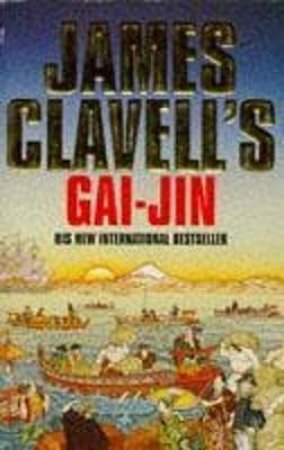 Gai-Jin                           ' by James Clavell