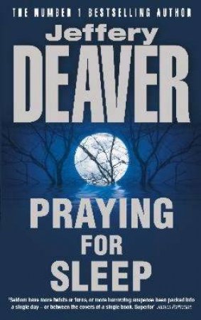 Praying For Sleep by Jeffery Deaver