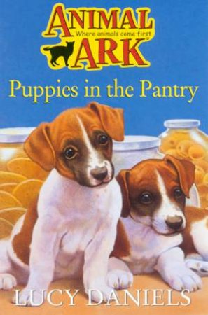 Puppies In The Pantry by Lucy Daniels