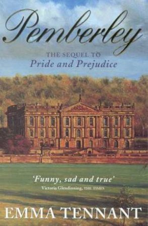 Pemberley by Emma Tennant